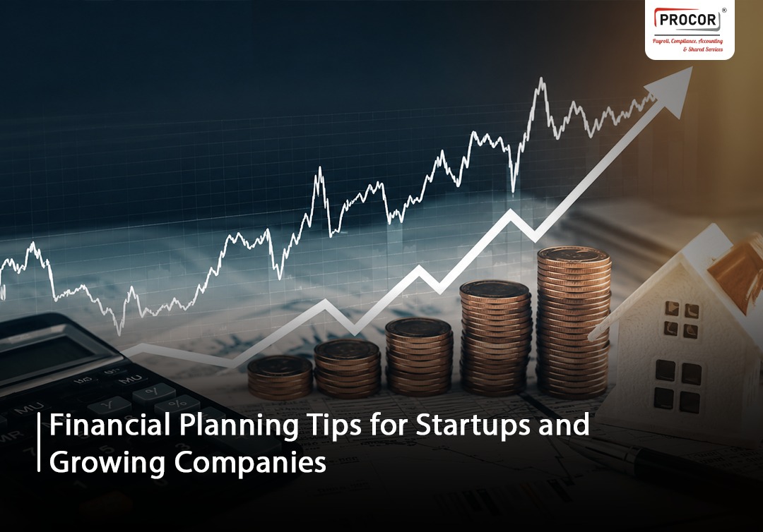 Financial Planning Tips for Startups and Growing Companies